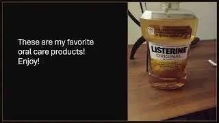 These Are My Favorite Oral Care Products!