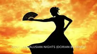 Govi - Andalusian Nights (Dorian Be Remix)