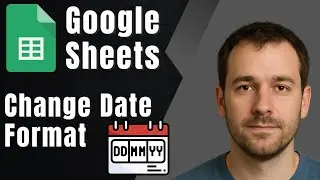 How to Change the Date Format in Google Sheets (2025 Tutorial)