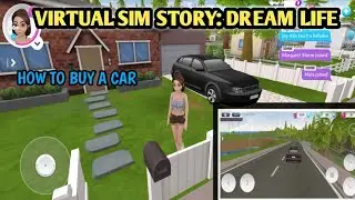 Virtual Sim Story: Dream Life | How To Buy a Car And House UPDATE !