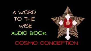 Cosmo Conception Audio Book A Word To The Wise