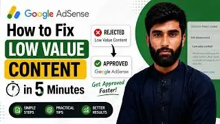 How to Fix Google AdSense Low Value Content in 5 Minutes