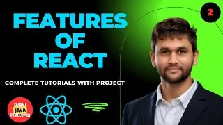 🔥 Top Features of React.js – Why React is a Game Changer! 🔥| Lecture No 02 | Smart Java Developer |