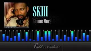 Skhi - Gimme More [2013 Soca]