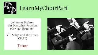 German Requiem - Brahms - #7 