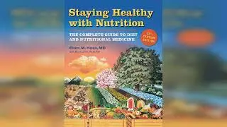 Rezension: Staying Healthy with Nutrition, rev: The Complete Guide to Diet and Nutritional Medici...