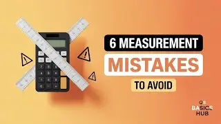 6 Common Measurement Mistakes to AVOID | Quantity Surveying Basics