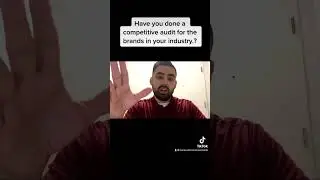 How to do a competitive audit for the brands in YOUR industry
