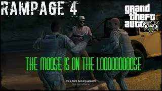 GTA V: Rampage Four 
