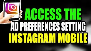 Access AD Preferences Setting Instagram Mobile - (Fast Tutorial) (2025)