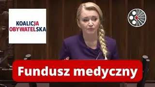 Marta Wcisło - o Funduszu Medycznym