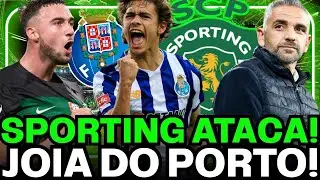 RIVAL CHORA! SPORTING FAZ OFERTA DE 451 MILHÕES POR JOIA DO PORTO E SURPREENDE! NOTÍCIAS DO SPORTING