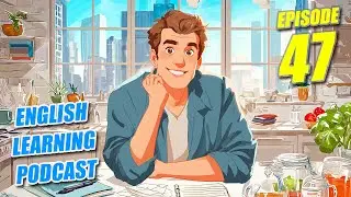 English Learning Podcast Episode 47 - New Year's Resolution