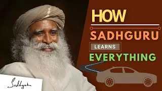 How To Learn Everything | Sadhguru