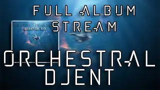 🔴Follow Their Lead - Quantum Sea(FULL ALBUM STREAM) [2019] Sci Fi Orchestral Metal / Symphonic Djent