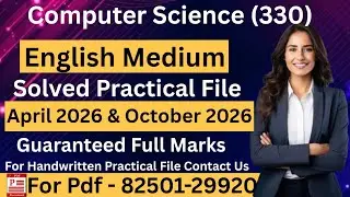 NIOS Class 12th Computer Science (330) Solved Practical File || NIOS 12th Practical File 2025-26