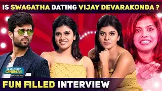 Is Swagatha Dating Vijay Devarakonda ? | Singer Swagatha's Fun Interview | Blacksheep Cinemas