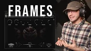 (JUST RELEASED) FRAMES by Void & Vista | Honest Taster & Review of This Unique Sound Design Tool