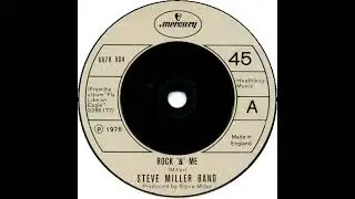 UK New Entry 1976 (268) Steve Miller Band - Rock 'n' Me