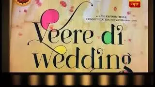 Here is Veere Di Wedding's first look