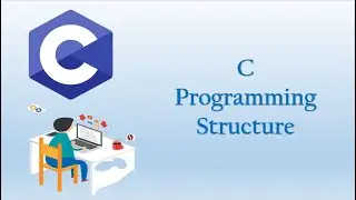 1. C Programming Language: C programming Structure  (Bangla)