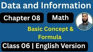 Data and Information|Chapter 8|Math| Lecture 01| Basic Concept| Class 06|English Version| Kbd Touhid