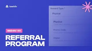 How to Create a Referral Program in beehiiv (Tutorial)