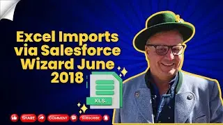 How to Import Excel Data into Salesforce | Salesforce Import Wizard Tutorial (June 2018)