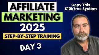 Copy This $10K/mo High Ticket Affiliate Marketing BUSINESS For 2025! Step By Step Training (DAY 3)