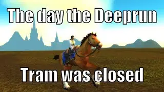 The day the Deeprun Tram was closed - WoW Travel Tips - World of Warcraft WotLK PS