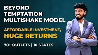Affordable Investment, Huge Returns: Beyond Temptation Multishake Model | 70+ Outlets | 10 States