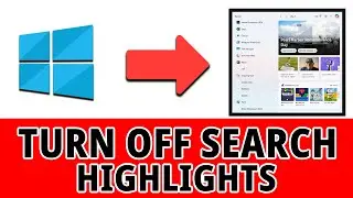 HOW TO TURN OFF SEARCH HIGHLIGHTS IN WINDOWS 11 | Disable Trending Searches & Suggestions