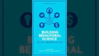 Laurel Newman and Zarak Khan - Building Behavioral Science in an Organization