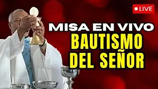 MISA EN VIVO DOMINGO BAUTISMO DEL SEÑOR Padre Pedro Bautista