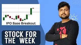 IPO Breakout Stock | Positional Stock to Buy | Stock for the Week | Trading India