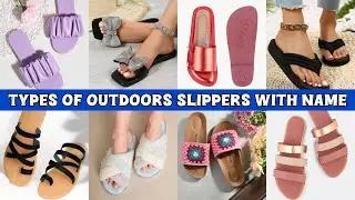 TRENDY LADDIES OUTDOORS SLIPPERS WITH THEIR NAMES || part - 1 #viralvideo #slippers #footwearfinds