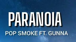 Pop Smoke - Paranoia ft. Pusha T Gunna _ Young Thug (Best audio)