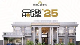 Open House 2025 | Miraj & Sons