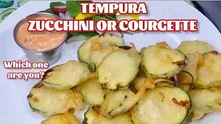 Crispy Tempura Zucchini / Courgette