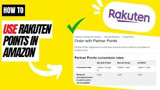 How to Use Rakuten Points on Amazon 2025 &ndash; Easy Step-by-Step Guide