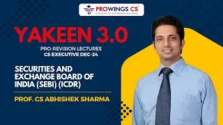 YAKEEN 3.0 | SEBI (ICDR) REVISION | By PROF CS Abhishek Sharma