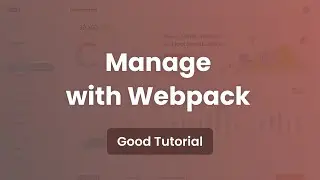Manage with Webpack - Good Admin Dashboard Template