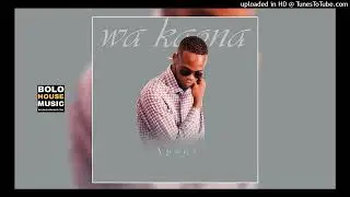 Apeqz - Wa Kgona (Original Mix)