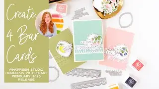 Как создать 4 карточки-бара — серия простых наборов от Pinkfresh Studio Homespun With Heart