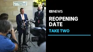 The WA Premier says a new date for reopening WA's borders is expected within a fortnight |ABC News