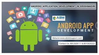 Android App Development Company | Mobile App Development Company in Krishnagiri | ABM IT SUPPORT