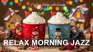 Relax Morning Jazz☕Coffee Shop Ambiance - Smooth Bossa Nova Instrumental for Relaxing&Holidays