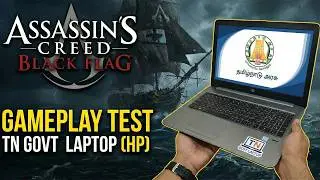 Assassin's Creed Black Flag on TN Govt Laptop (HP) - Playable? 😱 | Tamil Gameplay Test