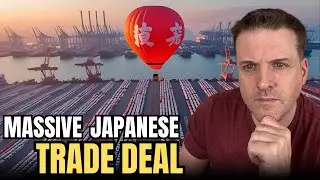Massive Trade Deal With Japan Announced - $550 Billion U.S. Investment - Japan To Accept US Imports