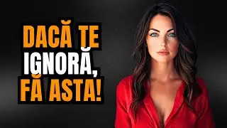 Dacă trimiți ACEST MESAJ, ea nu te va ignora niciodată din nou!!